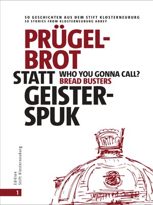 cover image of Prügelbrot statt Geisterspuk | Who you gonna call Bread Busters?